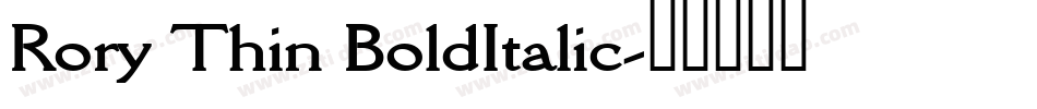 Rory Thin BoldItalic字体转换